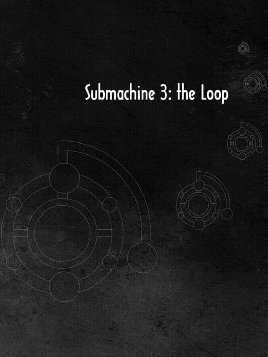 Обложка Submachine 3: the Loop