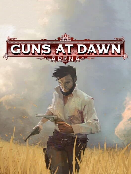Обложка Guns at Dawn: Arena