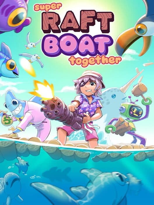 Обложка Super Raft Boat Together