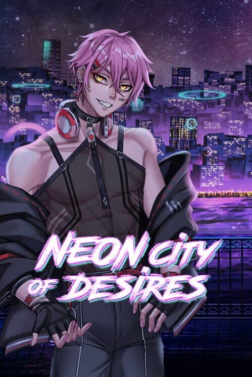 Обложка Neon City of Desires