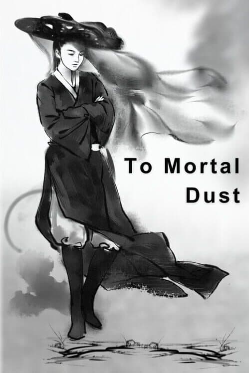 Обложка To Mortal Dust