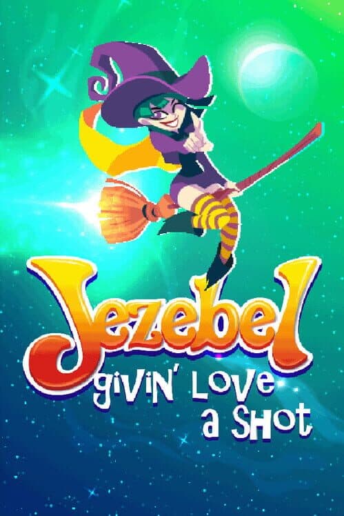 Обложка Jezebel: Givin' Love a Shot
