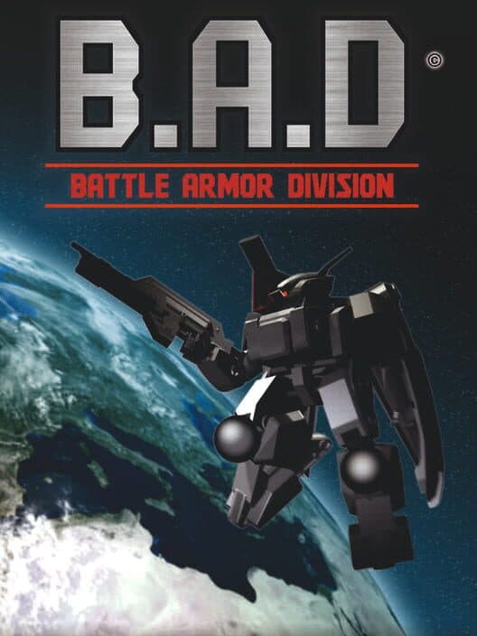Обложка B.A.D Battle Armor Division