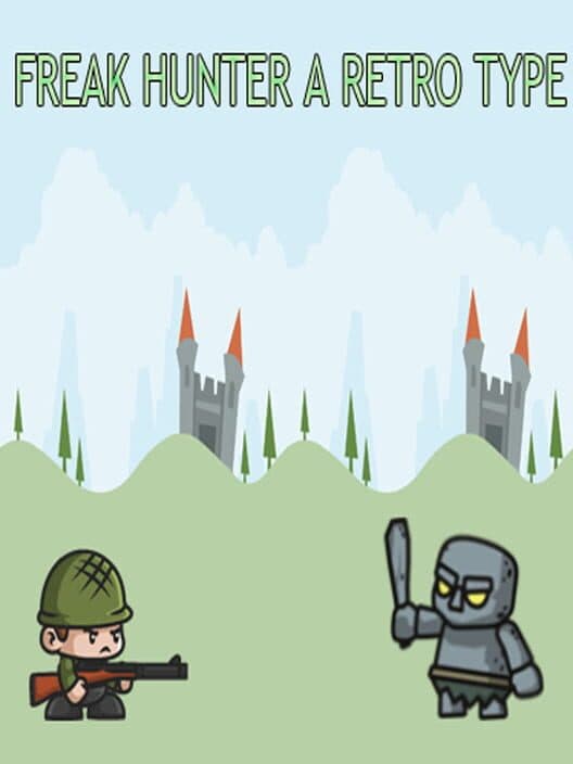 Обложка Freak Hunter A Retro Type