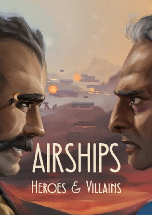 Обложка Airships: Heroes and Villains