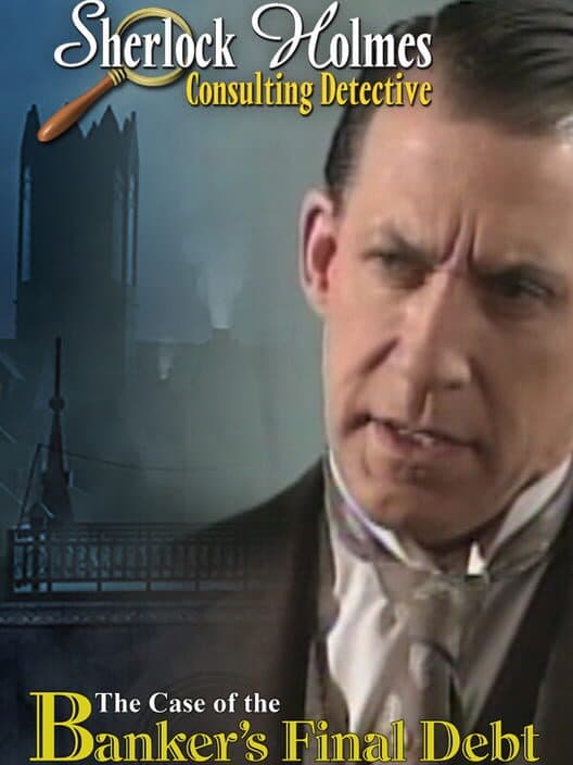 Обложка Sherlock Holmes Consulting Detective: The Case of Banker's Final Debt