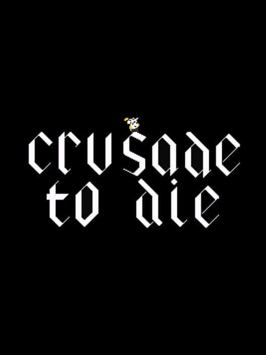 Обложка Crusade to Die