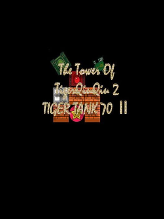 Обложка The Tower of TigerQiuQiu 2: Tiger Tank 70 II