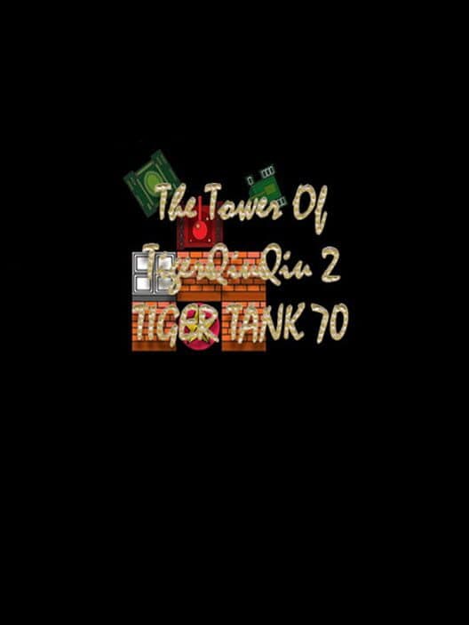 Обложка The Tower of TigerQiuQiu 2: Tiger Tank 70