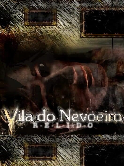 Обложка Vila do Nevoeiro R.E.L.I.D.O