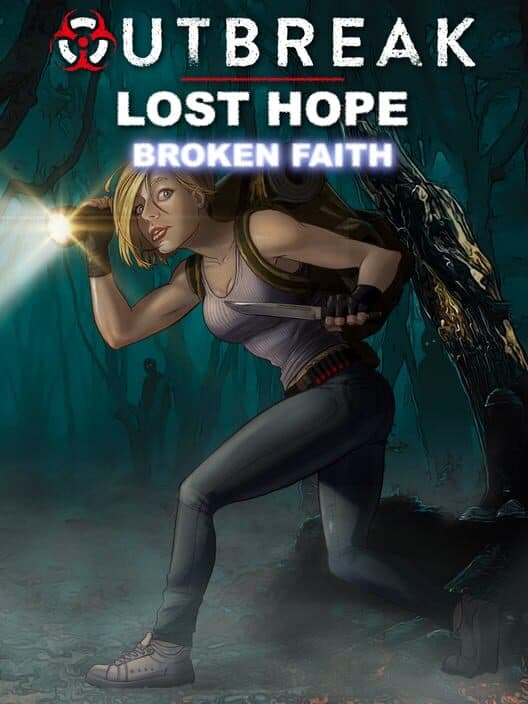 Обложка Outbreak: Lost Hope - Broken Faith