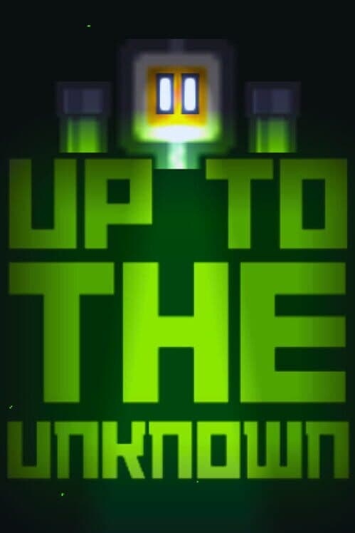 Обложка Up to the Unknown
