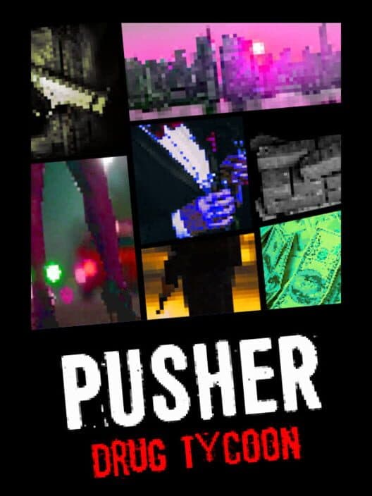 Обложка Pusher: Drug Tycoon