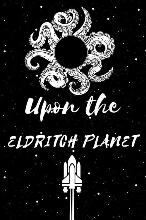 Обложка Upon the Eldritch Planet