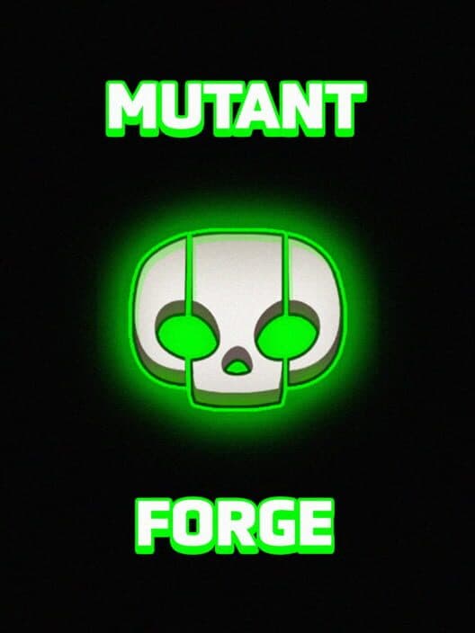 Обложка Mutant Forge