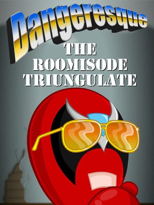 Обложка Dangeresque: The Roomisode Triungulate