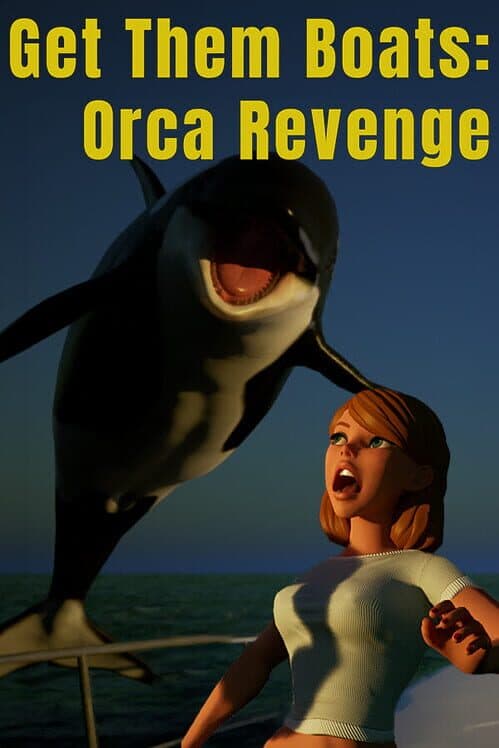 Обложка Get Them Boats: Orca Revenge