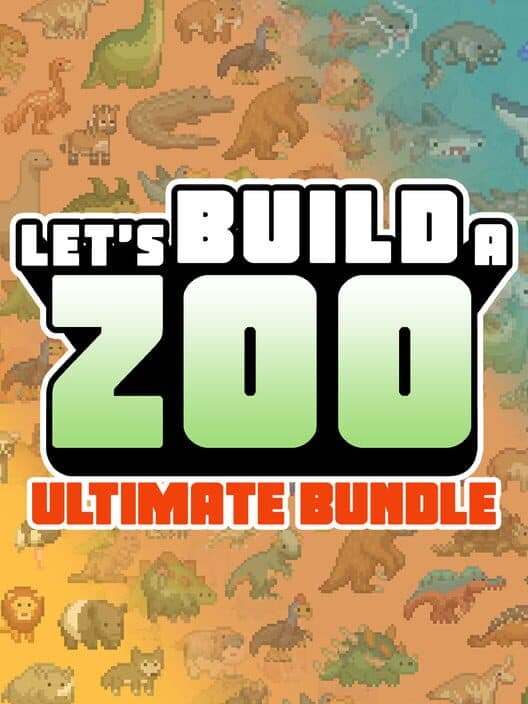 Обложка Let's Build a Zoo: Ultimate Bundle