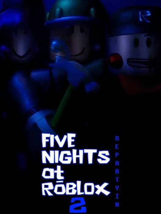 Обложка Five Nights at Roblox 2 RePartyin