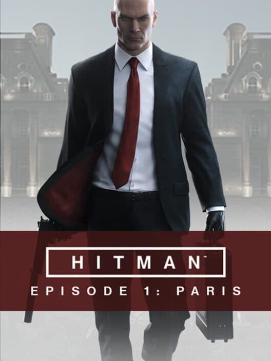 Обложка Hitman: Episode 1 - Paris