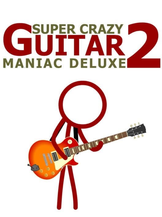 Обложка Super Crazy Guitar Maniac Deluxe 2