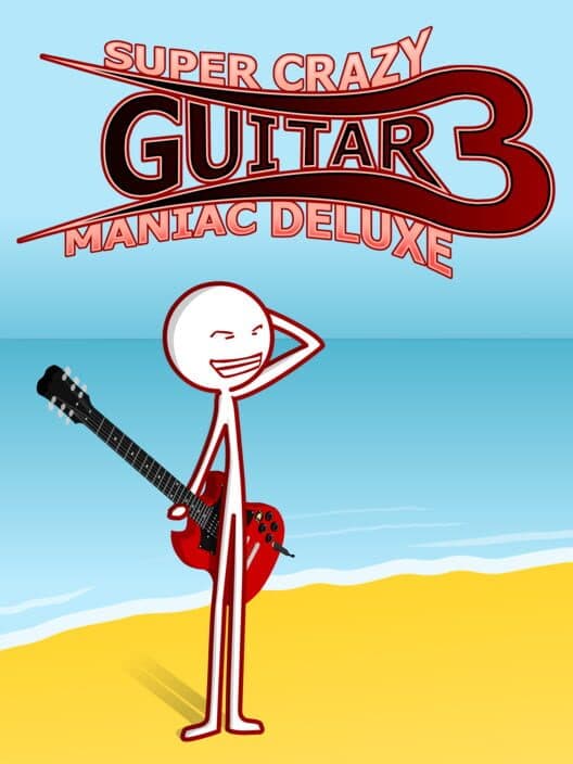Обложка Super Crazy Guitar Maniac Deluxe 3
