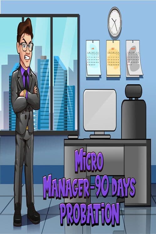 Обложка Micro Manager: 90 Days Probation