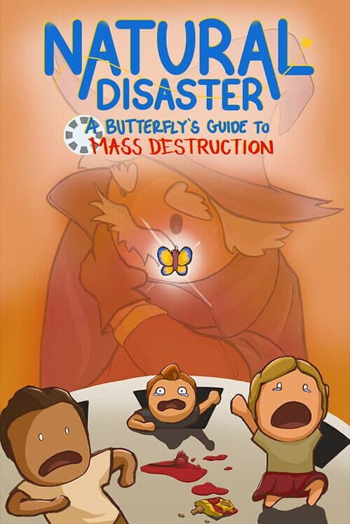 Обложка Natural Disaster: A Butterfly's Guide to Mass Destruction