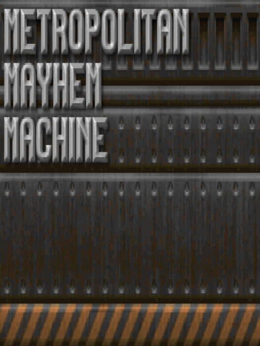 Обложка Metropolitan Mayhem Machine