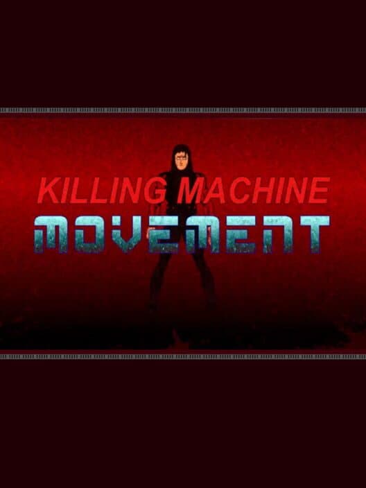 Обложка Killing Machine: Movement