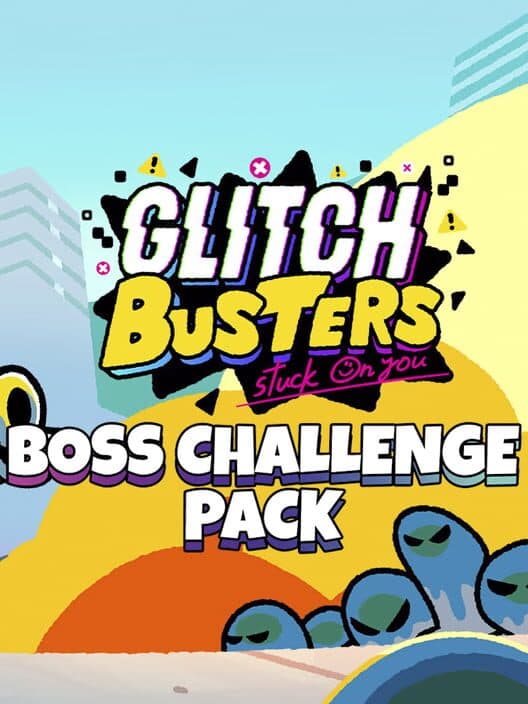 Обложка Glitch Busters: Boss Challenge Pack
