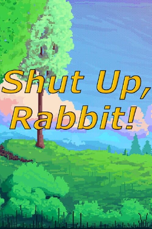 Обложка Shut Up, Rabbit!