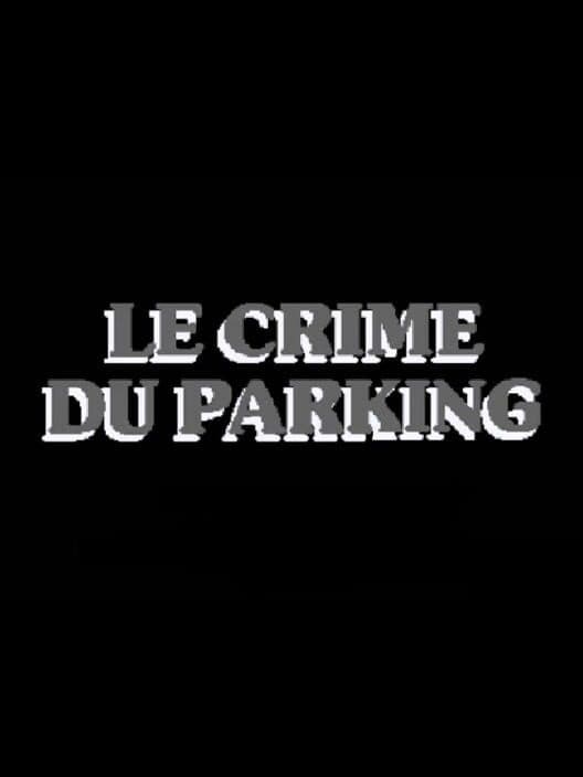Обложка Le Crime Du Parking