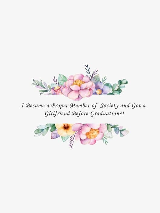 Обложка I Became a Proper Member and Got a Girlfriend