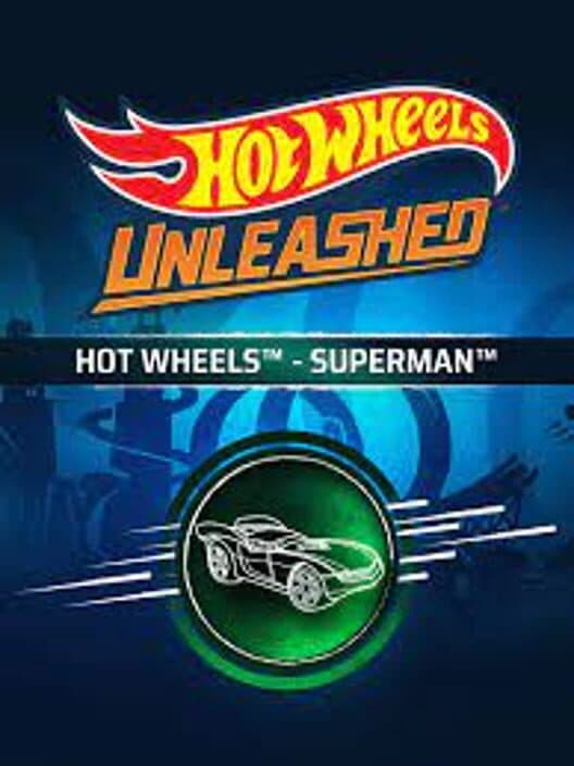 Обложка Hot Wheels Unleashed: Superman