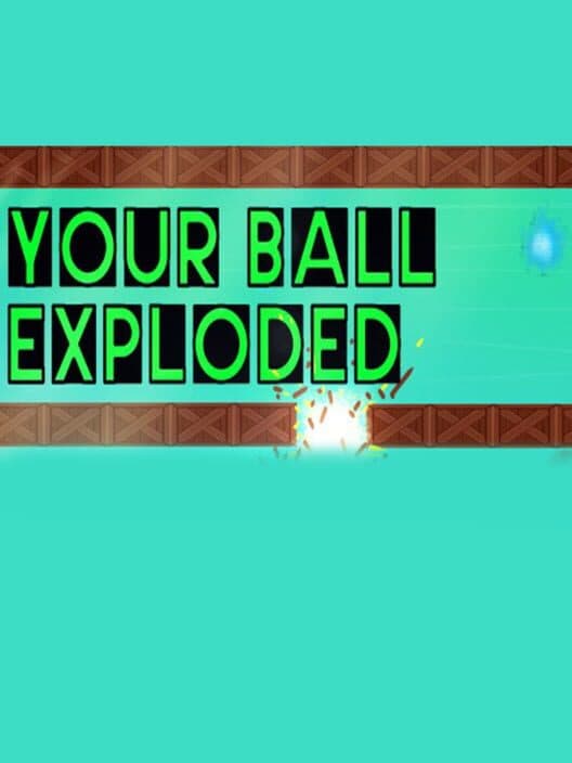Обложка Your Ball Exploded