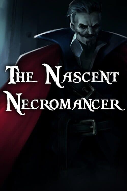 Обложка The Nascent Necromancer