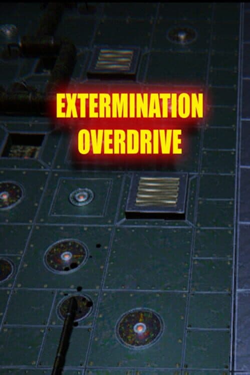 Обложка Extermination Overdrive
