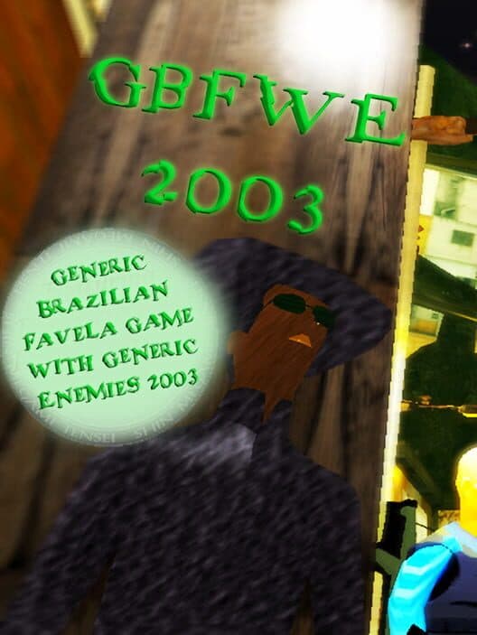 Обложка Generic Brazilian Favela Game with Generic Enemies 2003