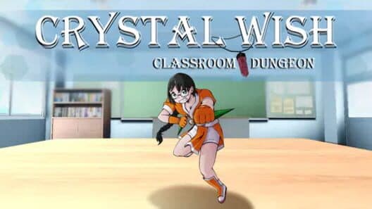 Обложка Crystal Wish: Classroom Dungeon