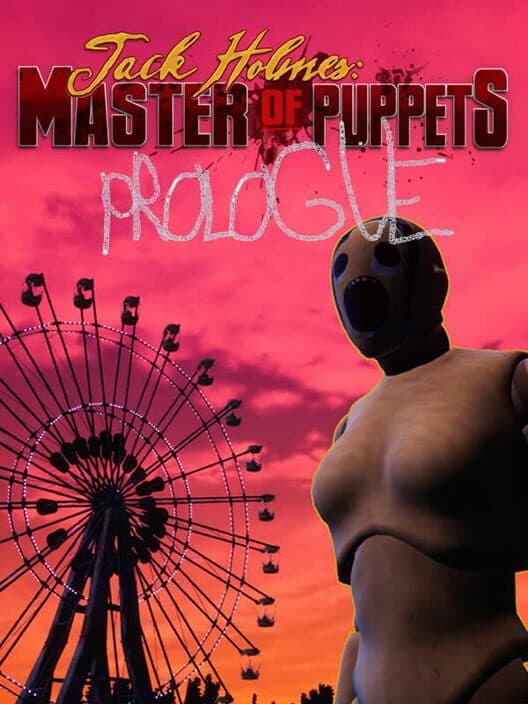 Обложка Jack Holmes: Master of Puppets - Prologue