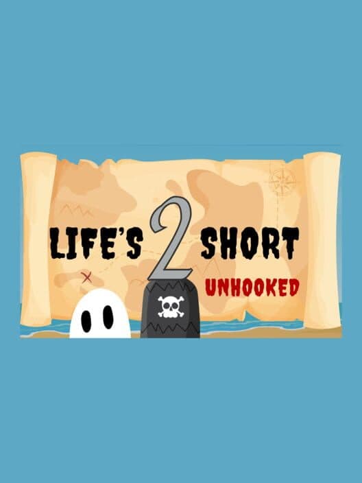 Обложка Life's 2 Short: Unhooked