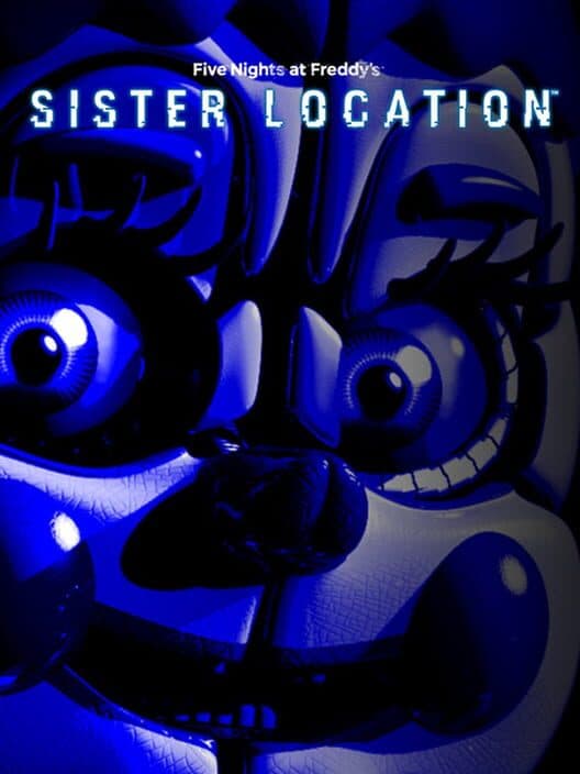 Обложка Five Nights at Freddy's: Sister Location
