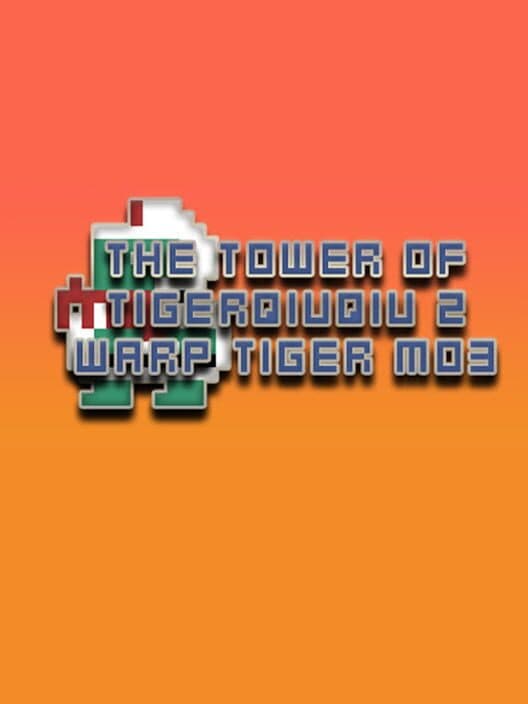 Обложка The Tower of TigerQiuQiu 2: Warp Tiger M03