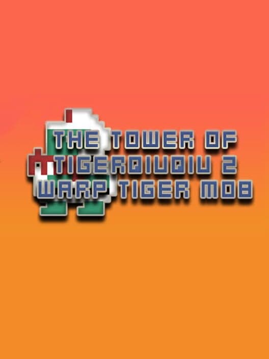 Обложка The Tower of TigerQiuQiu 2: Warp Tiger M08