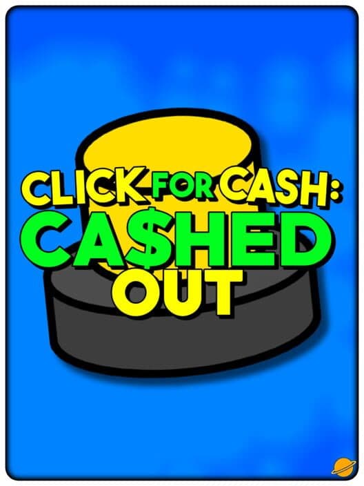 Обложка Click For Cash: Cashed Out