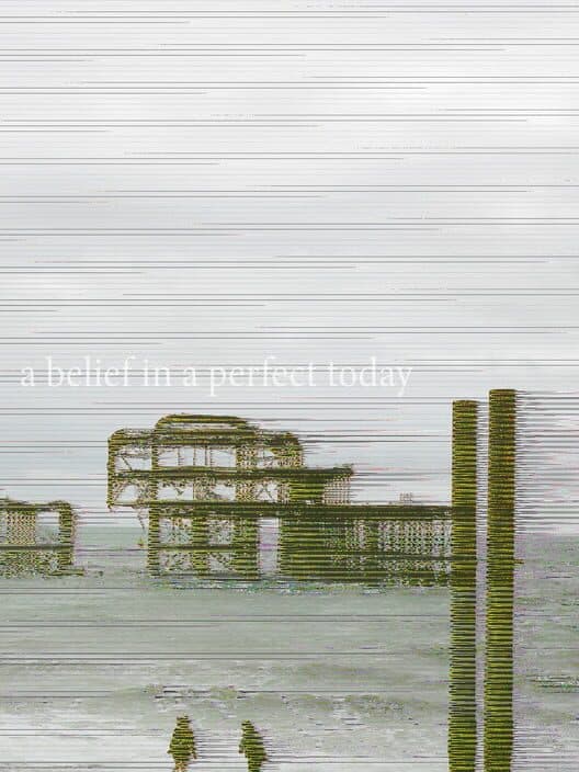 Обложка A Belief in a Perfect Today