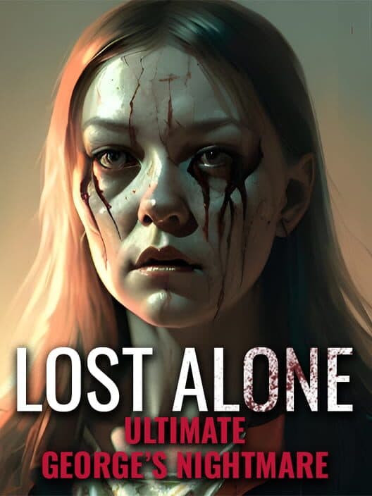 Обложка Lost Alone Ultimate: George's Nightmare