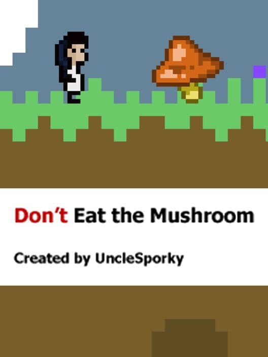 Обложка Don't Eat the Mushroom