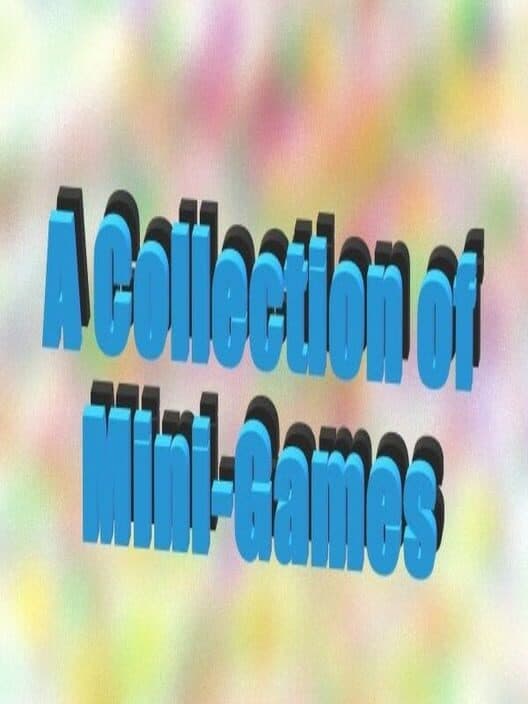 Обложка A Collection of Mini-Games